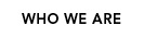 Who We Are